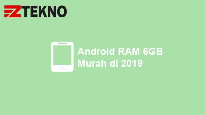 Android Gaming RAM 6 GB Murah