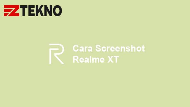 Cara Screenshot Realme XT