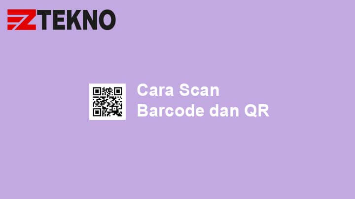 cara scan barcode dan qr