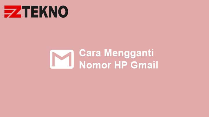 Cara ganti no di gmail