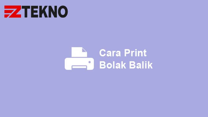 Cara Print Bolak Balik