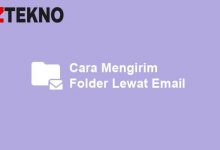 Cara Mengirim Folder Lewat Email
