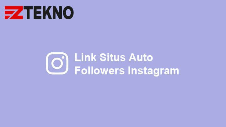 Link Situs Auto Followers Instagram