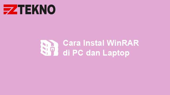 Cara Instal WinRAR