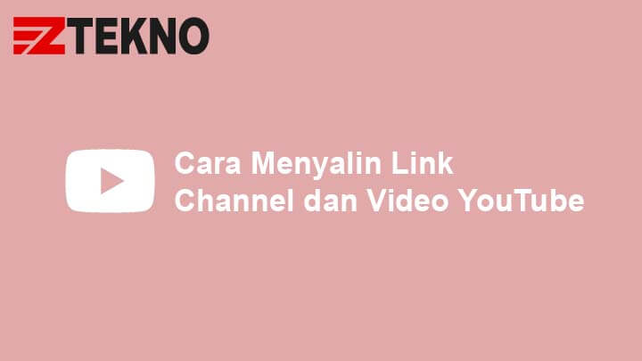 Cara Menyalin Link Channel dan Video YouTube