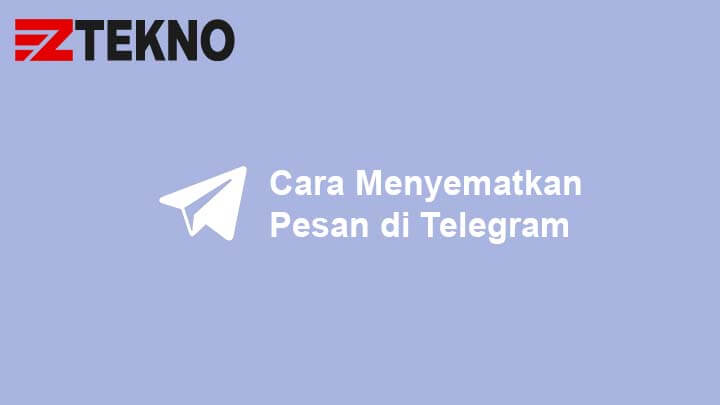 Cara Menyematkan Pesan di Telegram