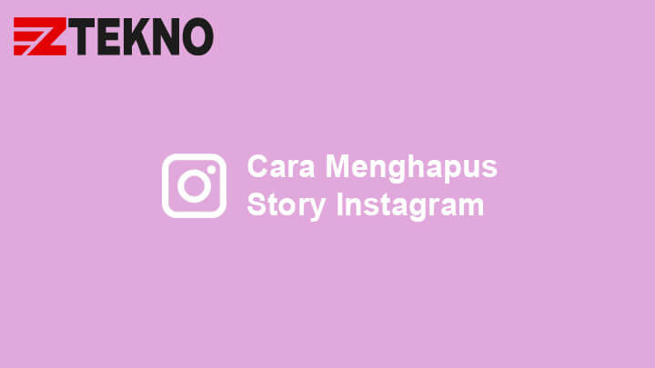 Cara Menghapus Story Instagram