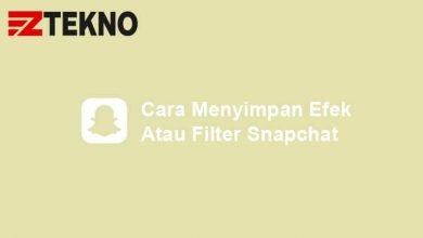 Cara Menyimpan Efek atau Filter Snapchat